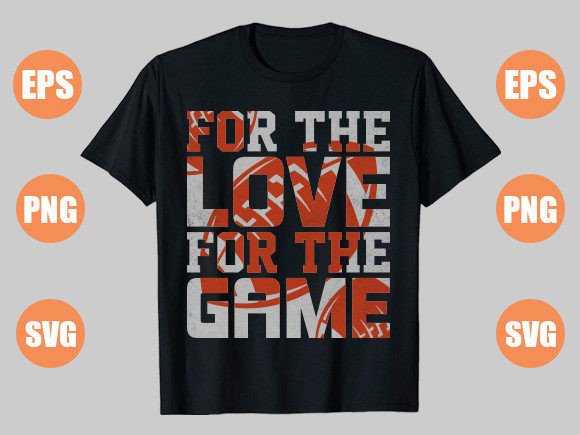 For the Love for the Game: Celebrating Passion Through American Football T-Shirt Design