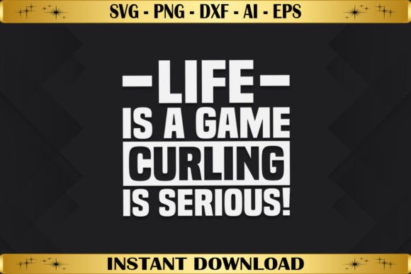 Life Is a Game, Curling Is Serious