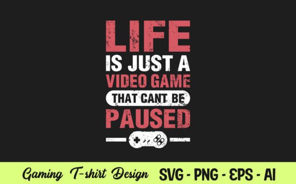 Life is Just a Video Game T-Shirt: A Design That Speaks to Gamers, Creators, and Everyday Wearers